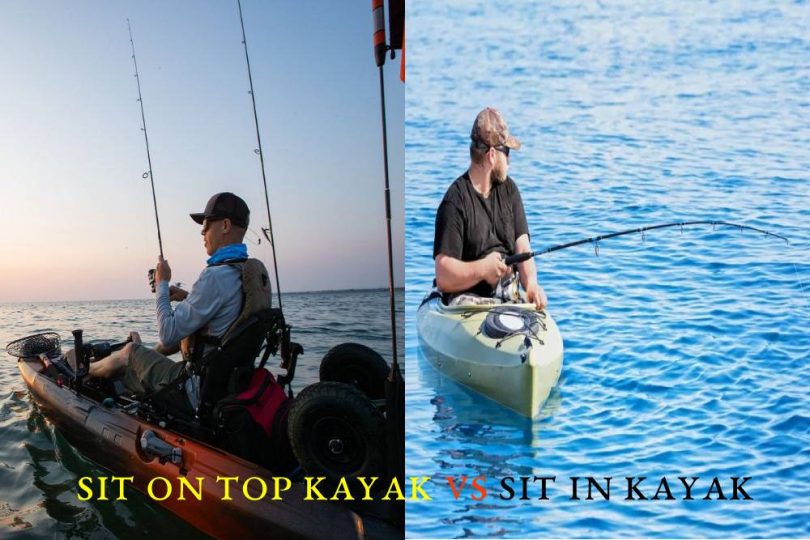 Sit On Top vs Sit In Kayak for Fishing